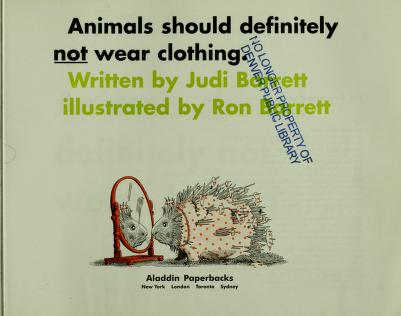 Animals should definitely not wear clothing : Barrett, Judi : Free  Download, Borrow, and Streaming : Internet Archive